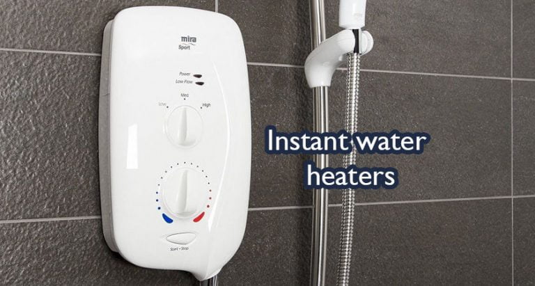 Instant water heaters