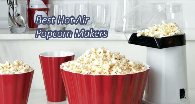 Hot Air Popcorn Makers