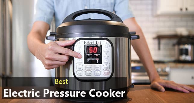 7 Best Electric Pressure Cookers in India 2023 – Reviews and Buying Guide