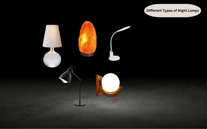 A Guide to Different Types of Night Lamps