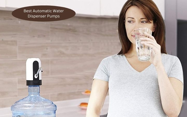 The 5 Best Automatic Water Dispenser Pumps India 2023